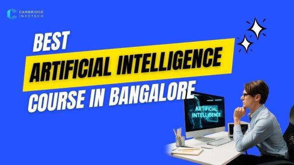 Best Artificial Intelligence Course in Bangalore (2025)