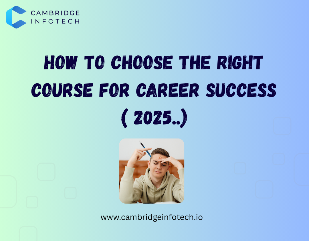 How to choose the right course