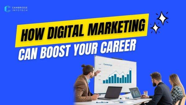Best How Digital Marketing Can Boost Your Career (2025)