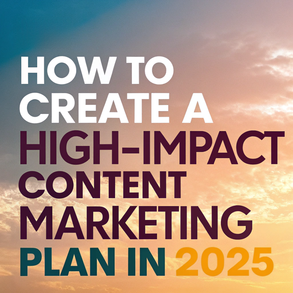 Best digital marketing strategies 2025