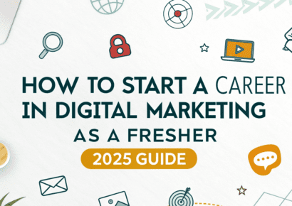 How to start a career in digital marketing as a fresher