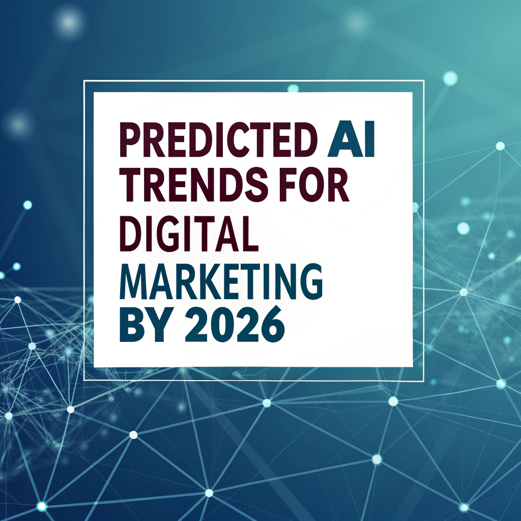 predicted-ai-trends-for-digital-marketing-by-2026