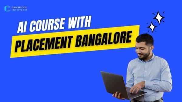Best AI Course with Placement Bangalore Job Oriented Training 2026