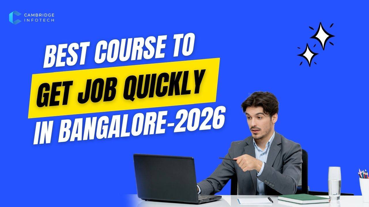 Best Course to Get Job Quickly in Bangalore 2026