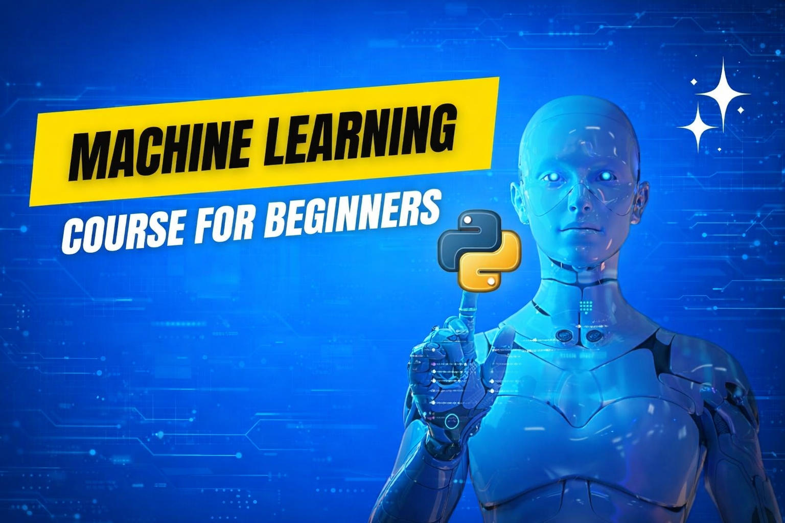 Machine learning course for beginners featured image showing AI robot holding Python logo with modern technology background
