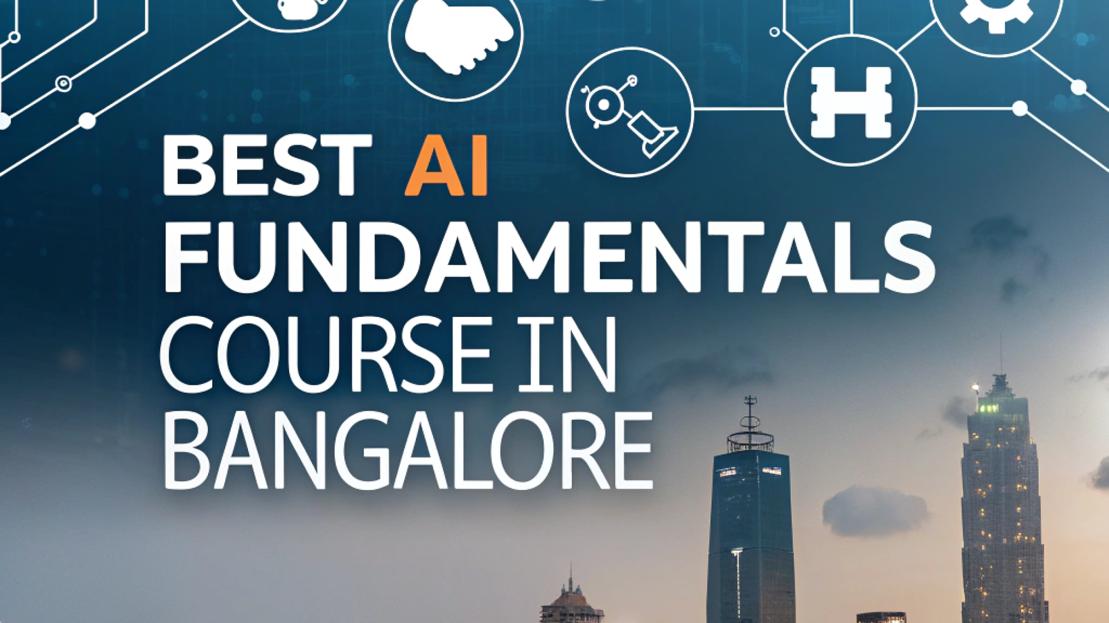 best-ai-fundamentals-course-in-bangalore