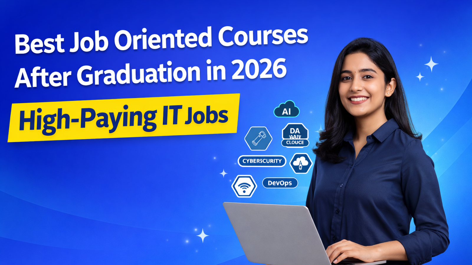 Best job oriented courses after graduation in 2026 to get high-paying IT jobs including AI, Data Science, Cloud and Cybersecurity