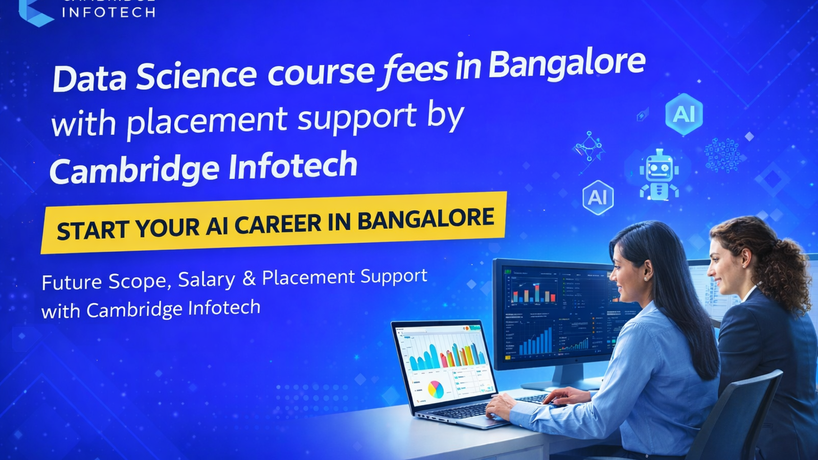 Data Science course fees in Bangalore with placement support by Cambridge Infotech