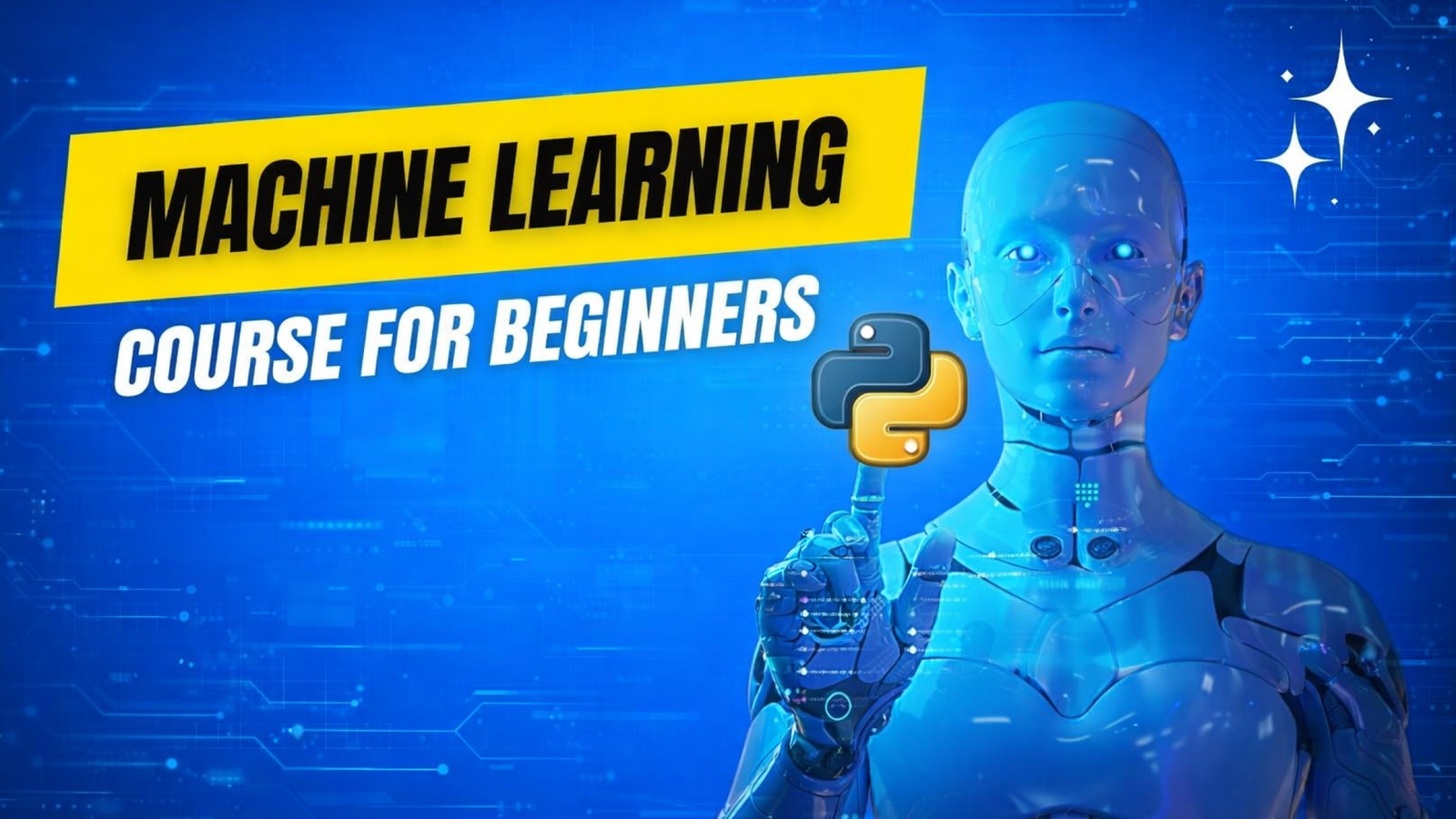 Machine learning course for beginners featured image showing AI robot holding Python logo with modern technology background