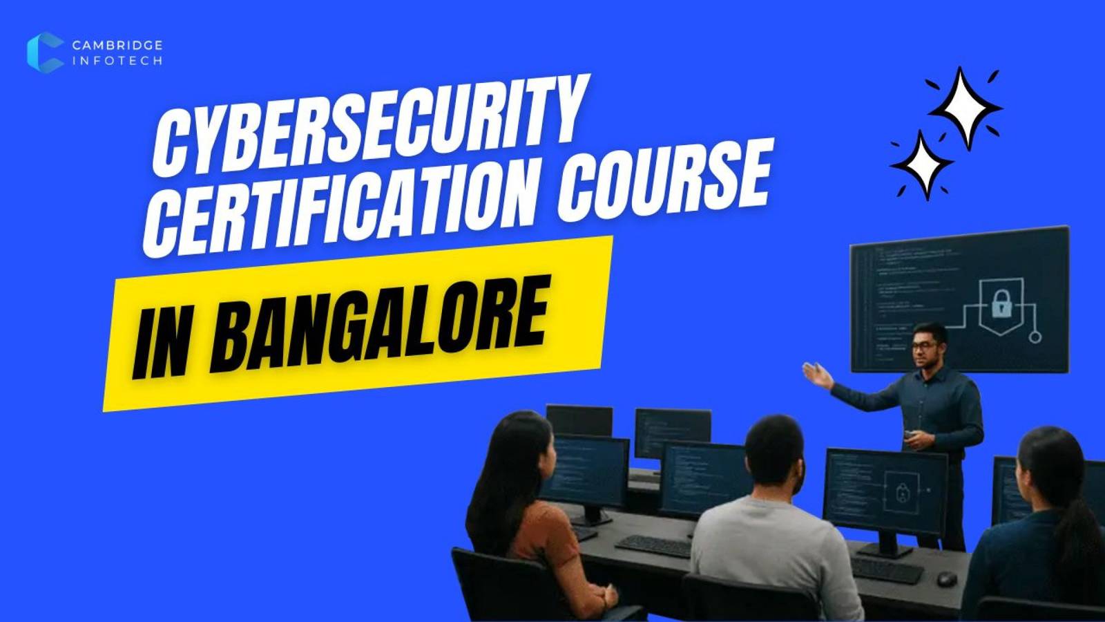 Cybersecurity Certification Course in Bangalore