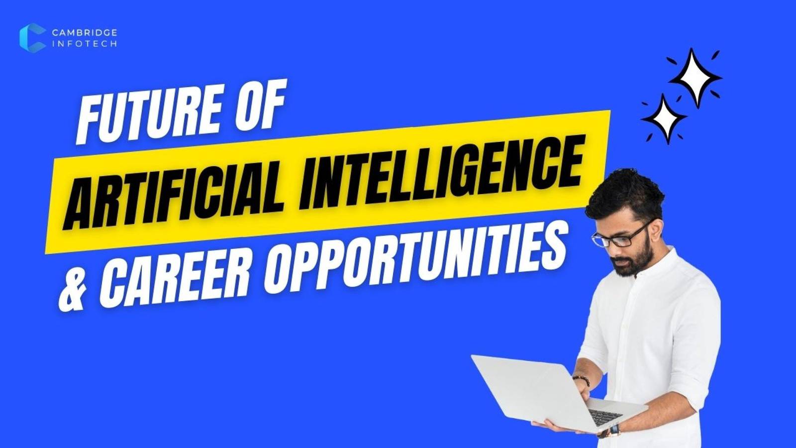Future of Artificial Intelligence and Career Opportunities, modern blue technology background