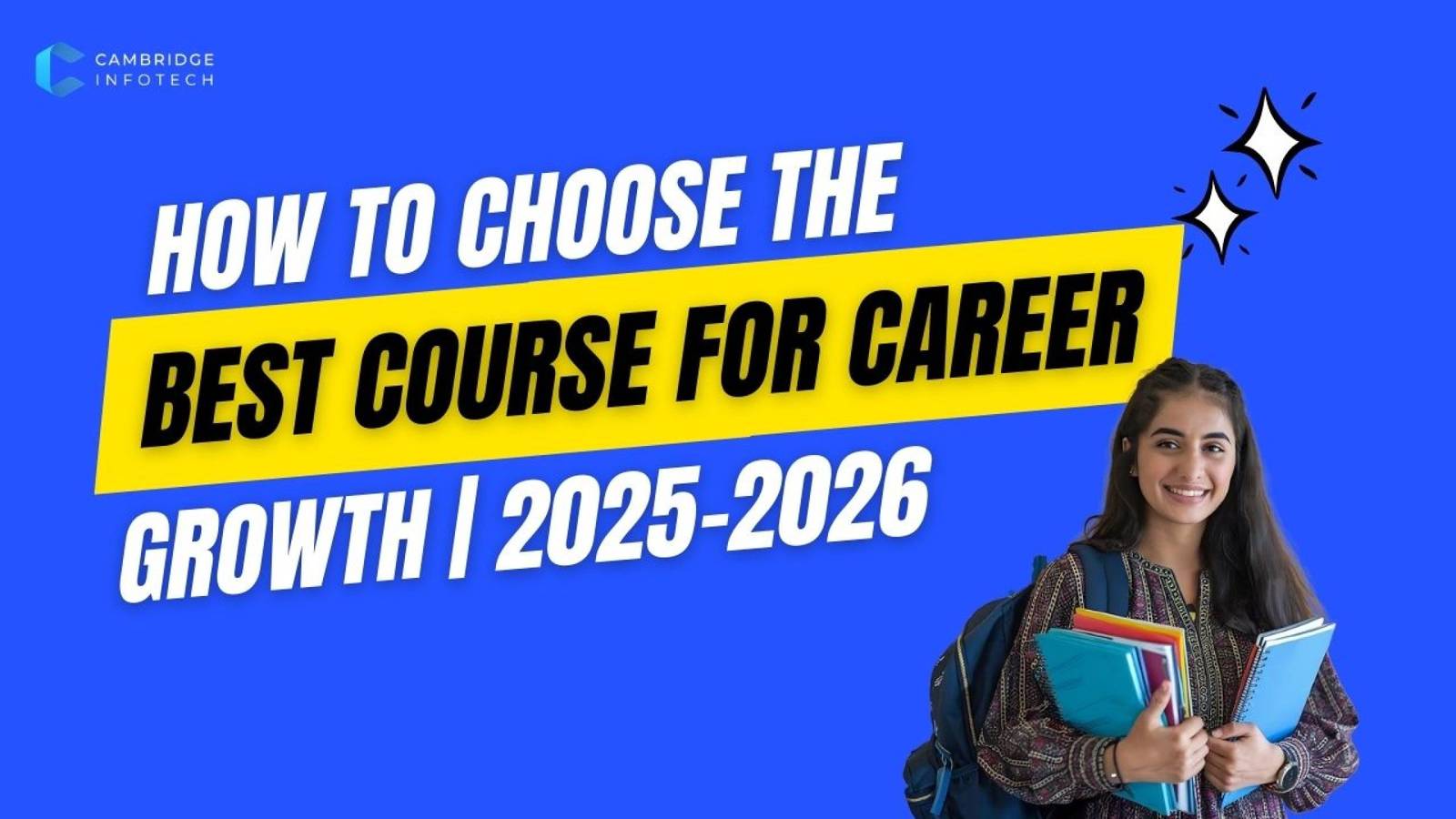 How to Choose the Best Course for Career Growth 2025-2026
