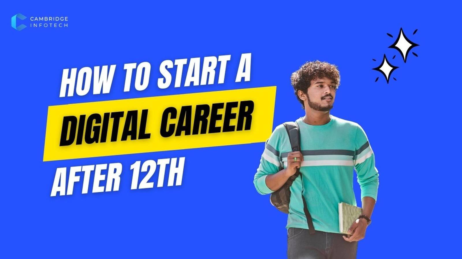 How to Start a Digital Career After 12th