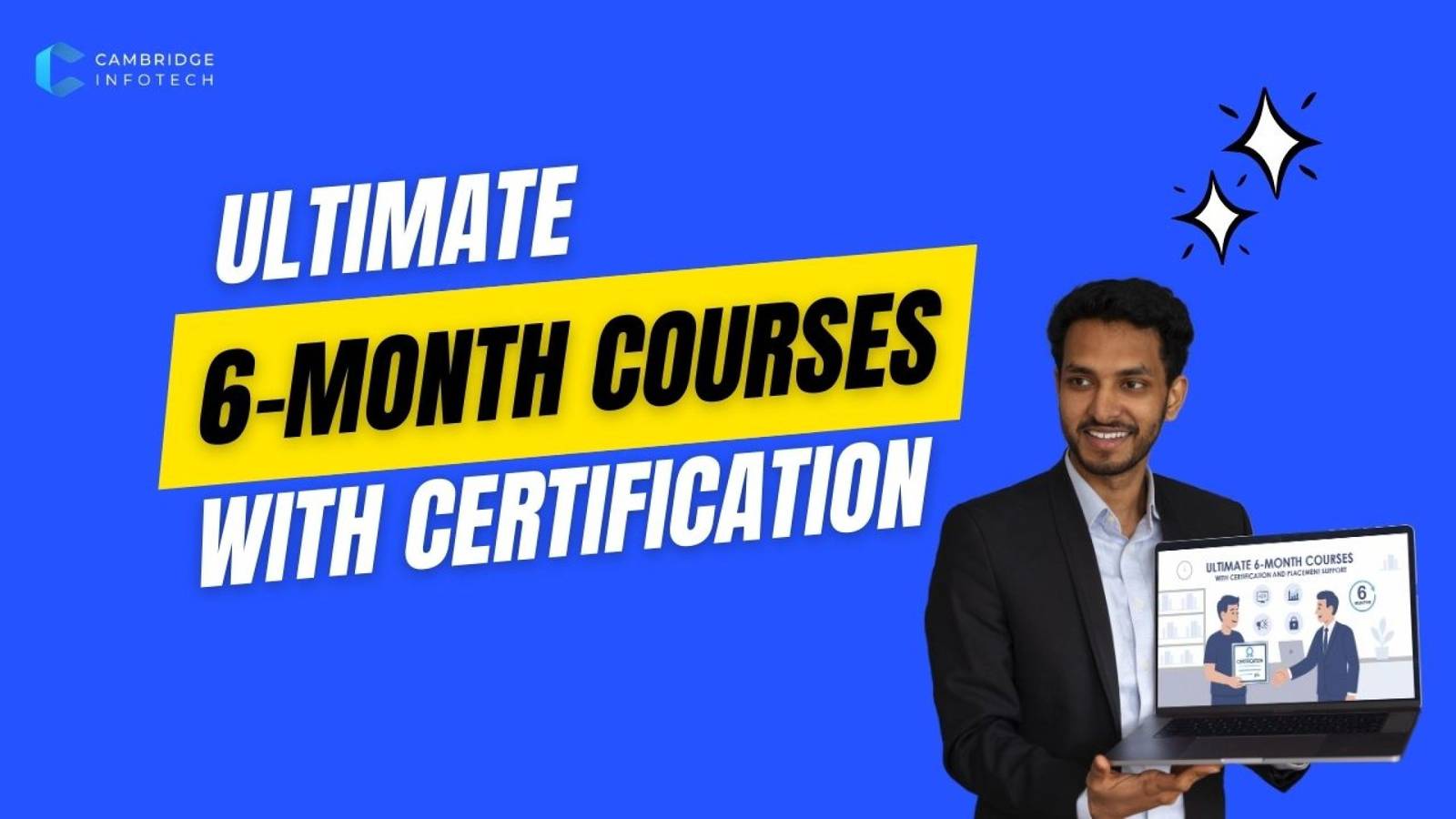 6-Month Courses with Certification and Placement Support – Cambridge InfoTech career training banner