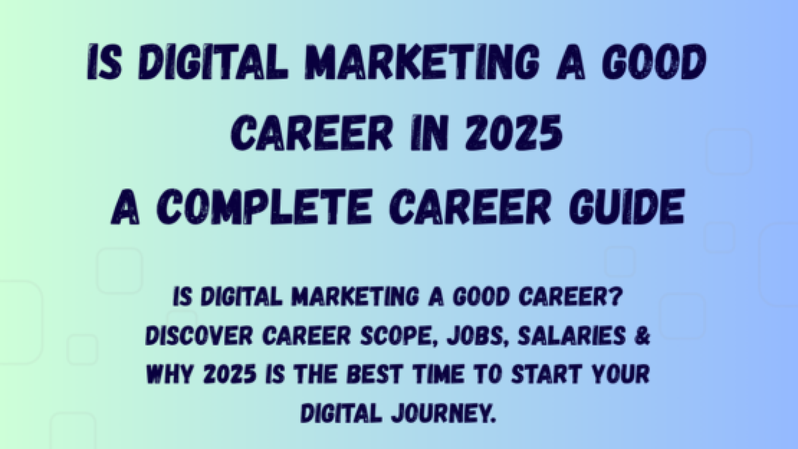 Is digital marketing a good career