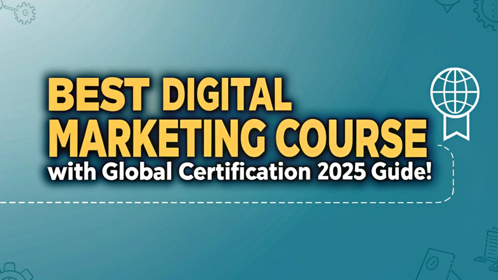best digital marketing course with global certification