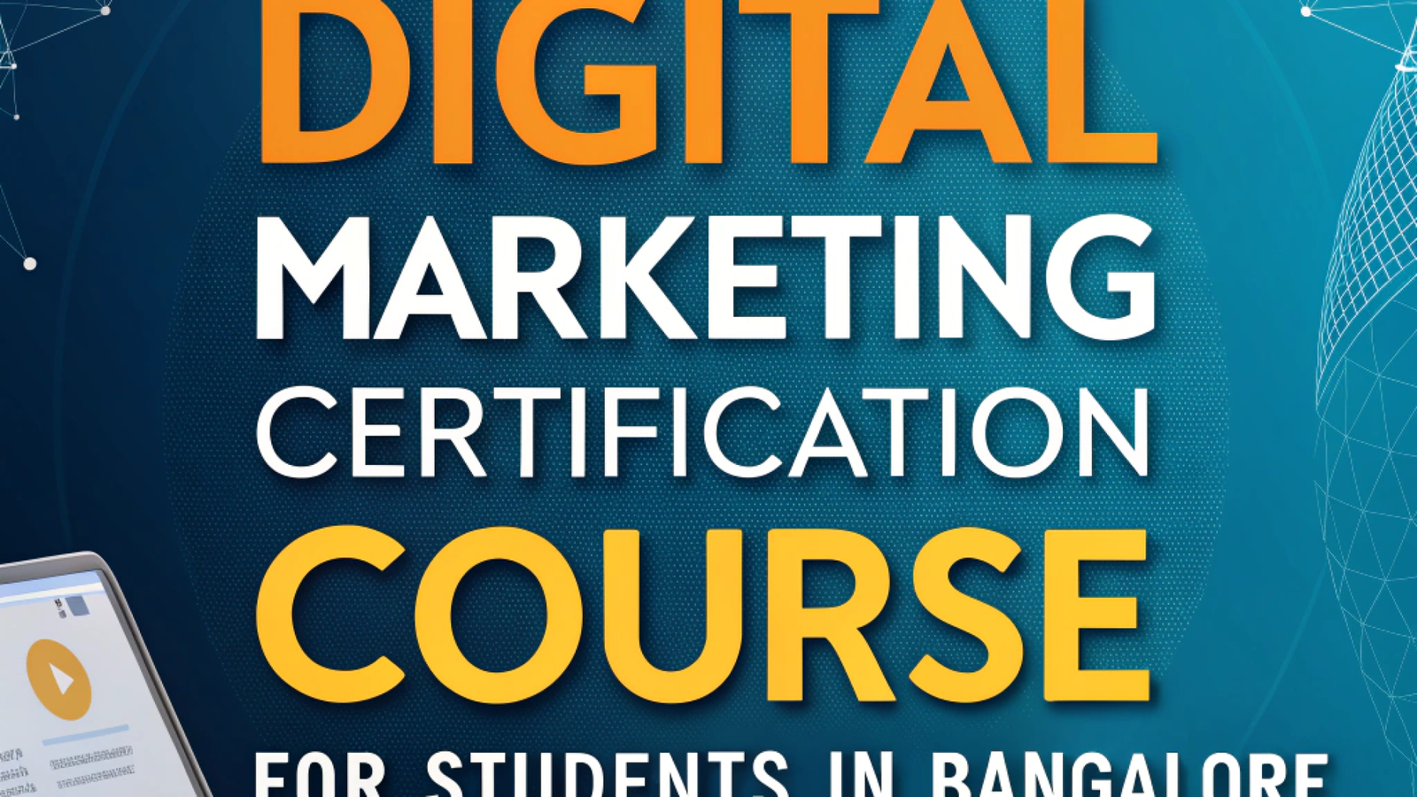 Digital marketing certification course for students in Bangalore